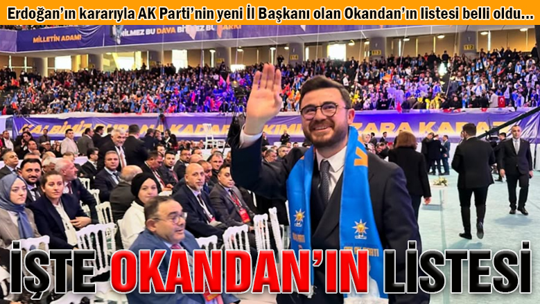 Hüseyin Okandan'ın yönetim listesi belli oldu