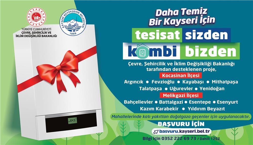 Kayseri Büyükşehir'in kombi kampanyası 13 mahalleye ulaştı